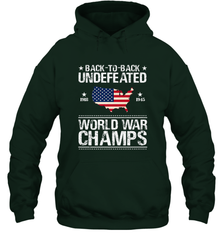 Back To Back Undefeated World War Champs Gift Hooded Sweatshirt Hooded Sweatshirt - belovedtshirt