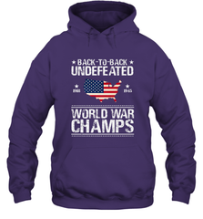 Back To Back Undefeated World War Champs Gift Hooded Sweatshirt Hooded Sweatshirt - belovedtshirt