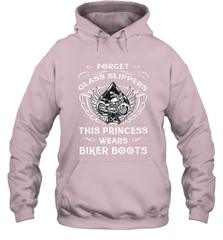 Forget glass slippers this princess wears biker boots Hooded Sweatshirt Hooded Sweatshirt - belovedtshirt