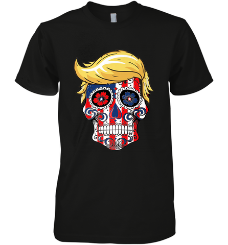 Trump sugar skull Men's Premium T-Shirt Men's Premium T-Shirt / Black / XS Men's Premium T-Shirt - belovedtshirt