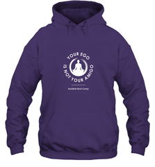 Your Ego Is Not Your Amigo Hooded Sweatshirt Hooded Sweatshirt - belovedtshirt