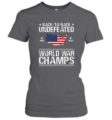 Back To Back Undefeated World War Champs Gift Women's T-Shirt Women's T-Shirt - belovedtshirt