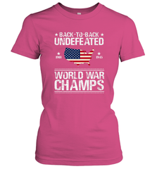 Back To Back Undefeated World War Champs Gift Women's T-Shirt Women's T-Shirt - belovedtshirt