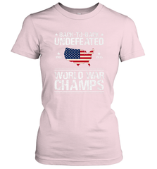 Back To Back Undefeated World War Champs Gift Women's T-Shirt Women's T-Shirt - belovedtshirt