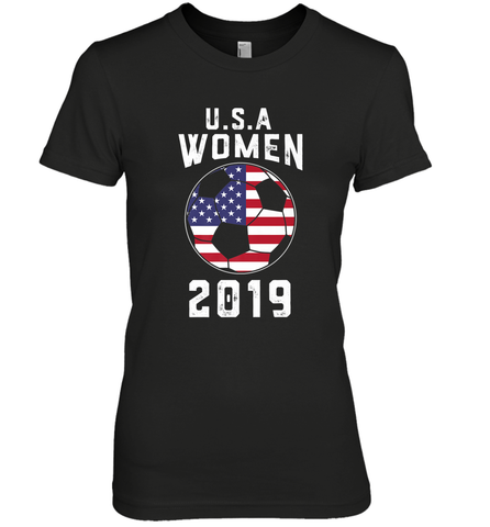 USA United States Women 2019 Soccer US Futbol Women's Premium T-Shirt Women's Premium T-Shirt / Black / XS Women's Premium T-Shirt - belovedtshirt