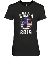 USA United States Women 2019 Soccer US Futbol Women's Premium T-Shirt Women's Premium T-Shirt - belovedtshirt