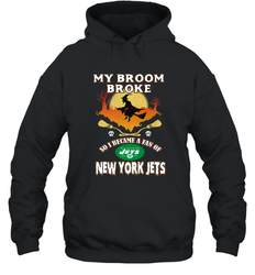 Broom Broke So I Became A fan of New York Jets  NFL Halloween Costume Hooded Sweatshirt