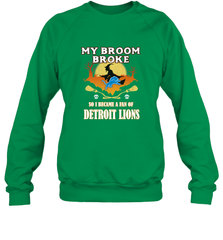 Broom Broke So I Became A Fan of Detroit Lions  NFL Halloween Costume Crewneck Sweatshirt Crewneck Sweatshirt - belovedtshirt