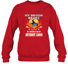 Broom Broke So I Became A Fan of Detroit Lions  NFL Halloween Costume Crewneck Sweatshirt Crewneck Sweatshirt - belovedtshirt