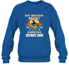 Broom Broke So I Became A Fan of Detroit Lions  NFL Halloween Costume Crewneck Sweatshirt Crewneck Sweatshirt - belovedtshirt