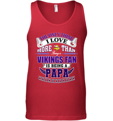 NFL The Only Thing I Love More Than Being A Minnesota Vikings Fan Is Being A Papa Football Men's Tank Top Men's Tank Top - belovedtshirt