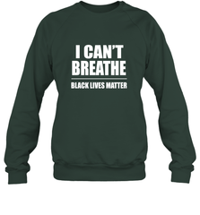 I can't breathe Black lives matter Crewneck Sweatshirt Crewneck Sweatshirt - belovedtshirt