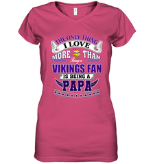 NFL The Only Thing I Love More Than Being A Minnesota Vikings Fan Is Being A Papa Football Women's V-Neck T-Shirt Women's V-Neck T-Shirt - belovedtshirt