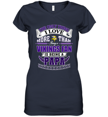 NFL The Only Thing I Love More Than Being A Minnesota Vikings Fan Is Being A Papa Football Women's V-Neck T-Shirt Women's V-Neck T-Shirt - belovedtshirt