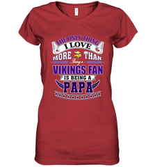 NFL The Only Thing I Love More Than Being A Minnesota Vikings Fan Is Being A Papa Football Women's V-Neck T-Shirt Women's V-Neck T-Shirt - belovedtshirt