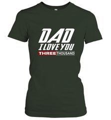 I Love You Dad 3000 Papa Three Tsnd Father's day Gift Women's T-Shirt Women's T-Shirt - belovedtshirt