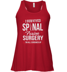 I Survived Spinal Fusion Surgery Women's Racerback Tank Women's Racerback Tank - belovedtshirt