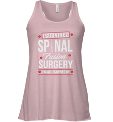 I Survived Spinal Fusion Surgery Women's Racerback Tank Women's Racerback Tank - belovedtshirt