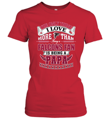 NFL The Only Thing I Love More Than Being A Atlanta Falcons Fan Is Being A Papa Football Women's T-Shirt Women's T-Shirt - belovedtshirt