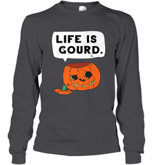 Funny Life Is Gourd Halloween Trick Or Treat Pumpkin Long Sleeve T-Shirt Long Sleeve T-Shirt - belovedtshirt