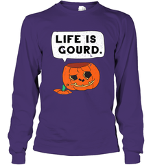 Funny Life Is Gourd Halloween Trick Or Treat Pumpkin Long Sleeve T-Shirt Long Sleeve T-Shirt - belovedtshirt