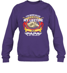 I've Been Called Lot Of Name But Papa Is My Favorite Crewneck Sweatshirt Crewneck Sweatshirt - belovedtshirt