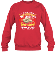 I've Been Called Lot Of Name But Papa Is My Favorite Crewneck Sweatshirt Crewneck Sweatshirt - belovedtshirt