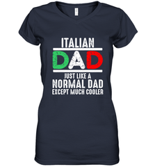 Italian Dad Much Cooler 3 Colours Italy Flag Fathers Day Women's V-Neck T-Shirt Women's V-Neck T-Shirt - belovedtshirt