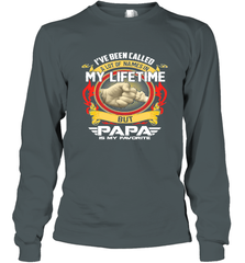 I've Been Called Lot Of Name But Papa Is My Favorite Long Sleeve T-Shirt Long Sleeve T-Shirt - belovedtshirt