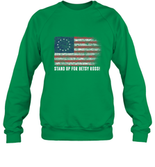 Patriotic 1776 Tee Respect the Flag Stand up for Betsy Ross Crewneck Sweatshirt Crewneck Sweatshirt - belovedtshirt