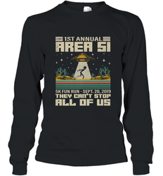 Storm Area 51 5K Fun Run They Can't Stop Us All Vintage UFO Long Sleeve T-Shirt