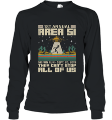 Storm Area 51 5K Fun Run They Can't Stop Us All Vintage UFO Long Sleeve T-Shirt Long Sleeve T-Shirt - belovedtshirt