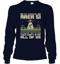 Storm Area 51 5K Fun Run They Can't Stop Us All Vintage UFO Long Sleeve T-Shirt