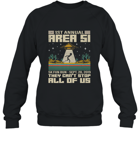 Storm Area 51 5K Fun Run They Can't Stop Us All Vintage UFO Crewneck Sweatshirt Crewneck Sweatshirt / Black / S Crewneck Sweatshirt - belovedtshirt