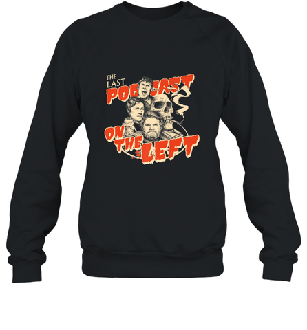 TUTUL The Last Podcast on the Left 2018 2019 ,A49 Crewneck Sweatshirt Crewneck Sweatshirt / Black / S Crewneck Sweatshirt - belovedtshirt
