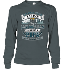 NFL The Only Thing I Love More Than Being A Jacksonville Jaguars Fan Is Being A Papa Football Long Sleeve T-Shirt Long Sleeve T-Shirt - belovedtshirt