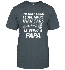 The only thing I love more than Cars is Being a Papa Funny Men's T-Shirt Men's T-Shirt - belovedtshirt