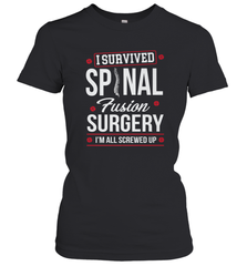 I Survived Spinal Fusion Surgery Women's T-Shirt Women's T-Shirt - belovedtshirt