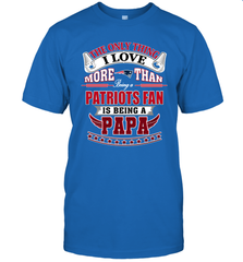 NFL The Only Thing I Love More Than Being A New England Patriots Fan Is Being A Papa Football Men's T-Shirt Men's T-Shirt - belovedtshirt