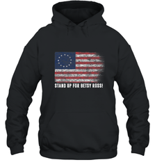 Patriotic 1776 Tee Respect the Flag Stand up for Betsy Ross Hooded Sweatshirt Hooded Sweatshirt - belovedtshirt
