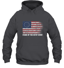 Patriotic 1776 Tee Respect the Flag Stand up for Betsy Ross Hooded Sweatshirt Hooded Sweatshirt - belovedtshirt
