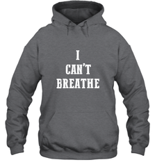 I can't breathe Black lives matter simple message Hooded Sweatshirt Hooded Sweatshirt - belovedtshirt