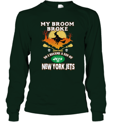 Broom Broke So I Became A fan of New York Jets  NFL Halloween Costume Long Sleeve T-Shirt Long Sleeve T-Shirt - belovedtshirt
