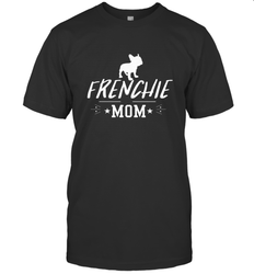 Womens French Bulldog Mom Frenchie Mom T shirt Dog Lover Tees Men's T-Shirt
