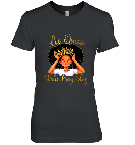 Leo Queens Are Born in July 23 August 22 Women's Premium T-Shirt Women's Premium T-Shirt / Black / XS Women's Premium T-Shirt - belovedtshirt