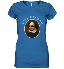 William Shakespeare Will Power Shirt Art Positive Quote Women's V-Neck T-Shirt Women's V-Neck T-Shirt - belovedtshirt