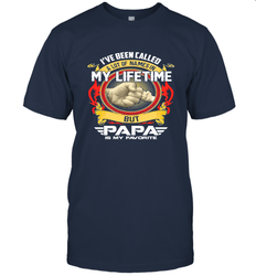 I've Been Called Lot Of Name But Papa Is My Favorite Men's T-Shirt