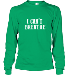 I can't breathe Long Sleeve T-Shirt Long Sleeve T-Shirt - belovedtshirt