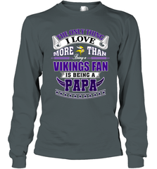 NFL The Only Thing I Love More Than Being A Minnesota Vikings Fan Is Being A Papa Football Long Sleeve T-Shirt Long Sleeve T-Shirt - belovedtshirt
