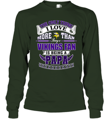 NFL The Only Thing I Love More Than Being A Minnesota Vikings Fan Is Being A Papa Football Long Sleeve T-Shirt Long Sleeve T-Shirt - belovedtshirt